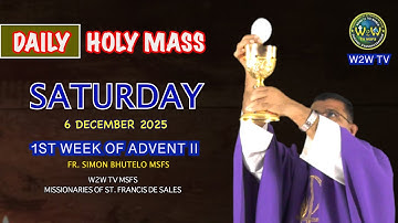 SATURDAY HOLY MASS | 6 DECEMBER 2025 | FIRST WEEK OF ADVENT II by Simon #holymasstoday