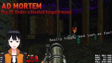 Doom 2 | Ad Mortem, map 17: Under a bloated fungoid moon