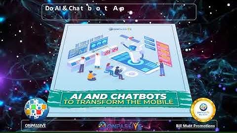 ONPASSIVE - Do AI & Chatbot Apps Are Transforming The Mobile Technology for A Smarter Tomorrow.