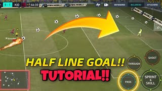 HOW TO SCORE GOAL FROM HALFLINE IN FIFA MOBILE 23 | TUTORIAL TO SCORE HALF LINE GOAL FIFA MOBILE