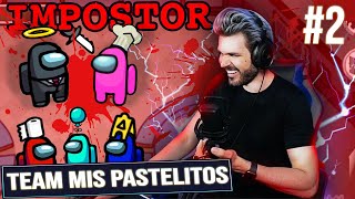 MI PRIMERA VEZ DE IMPOSTOR CON MIS PASTELITOS TEAM #2 | TWEECHARLY