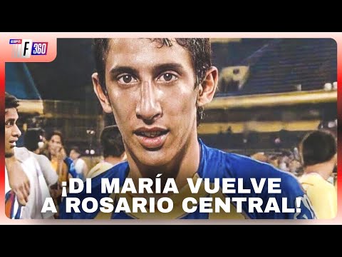 BOMBAZO MUNDIAL: ¡DI MARÍA VUELVE A ROSARIO CENTRAL! Repasamos su primera etapa en el Canalla
