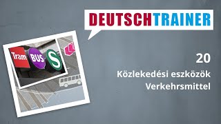 Német kezdőknek (A1/A2) | Deutschtrainer: Közlekedési eszközök