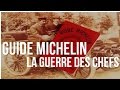 La guerre des chefs etoils au guide michelin