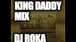 Daddy Yankee - King Daddy Mix (Dj Roka)