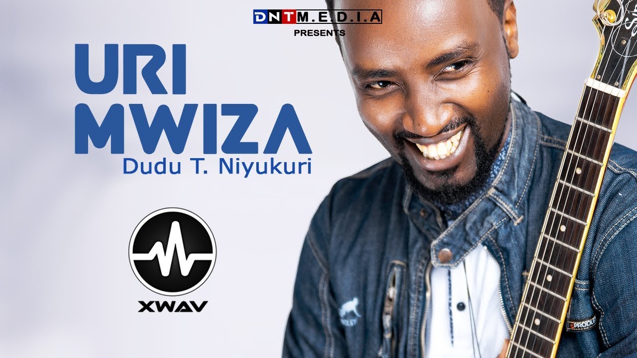 Uri Mwiza   Dudu T Niyukuri Official Video