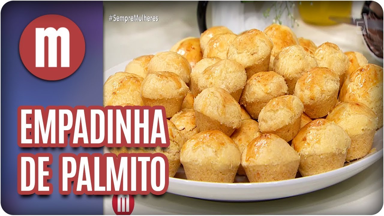 Empadinha de palmito - Mulheres (31/01/18)