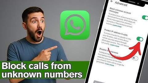 How to Block Calls from Unknown Numbers on WhatsApp (2025)
