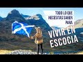 Como vivir en Escocia