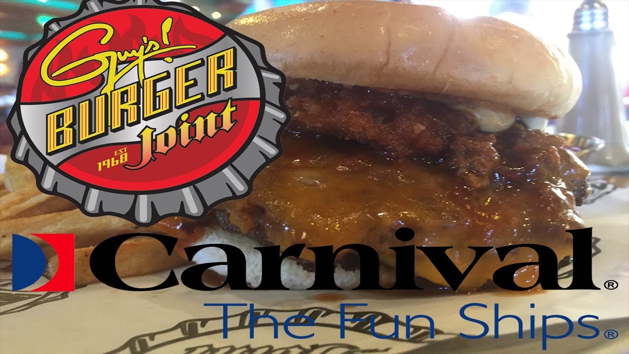Guy's Burger Joint on Carnival Liberty Carnival Cruise Lines YouTube
