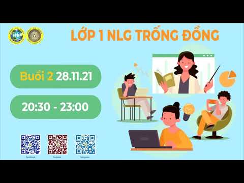 20h30 | 28.11.21 I Buổi 2 lớp 1 NLG & Hợp nhất tình thương - Kiến tạo hạnh phúc | Số 219