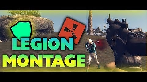 LEGION RUST MONTAGE | RUST LEGACY