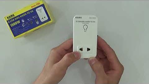 HƯỚNG DẪN SỬ DỤNG Ổ CẮM ĐIỀU KHIỂN TỪ XA SIÊU TIỆN LỢI C02 - KAWA