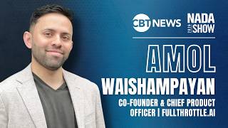 NADA Show 2026: Amol Waishampayan | fullthrottle.ai