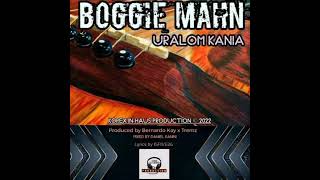 Uralom Kania With His Hit Single Boggie Mahn 2022
