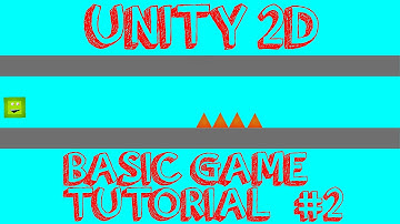 Unity2d Tutorial - Part 2 - Player Movement