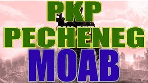 PKP Pecheneg Moab w/ weird attachments - CoD: Mw3