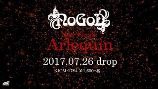 Single「Arlequin」全曲試聴！／NoGoD