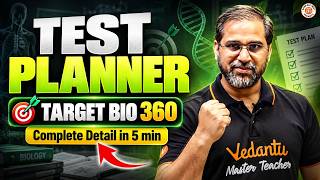 TARGET BIO 360 | COMPLETE TEST SERIES PLANNER EXPLAINED | Tarun Sir