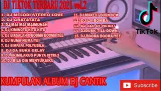 KUMPULAN LAGU DJ REMIX BY DJ CANTIK vol.2