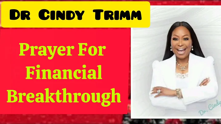 Prayer For Financial Breakthrough with Dr Cindy Trimm