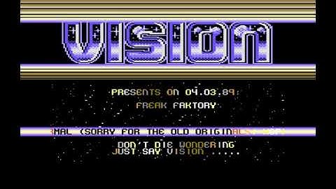 Vision Intro - Commodore 64 - C64 - Freak Factory - Cracktro (PAL)
