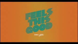 Feels This Good - Jon Mero x LÒNIS [ Audio]