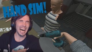 Laughing Myself to Death | Hand Simulator