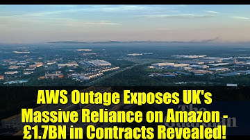 AWS Outage Exposes UK