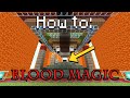 How to: Blood Magic | The Basics (Minecraft 1.12.2 / New Update Video for 1.16)