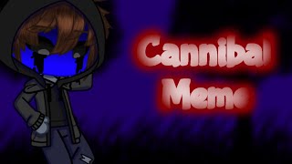 Cannibal Memefteyeless Jackcreepypastagacha Club