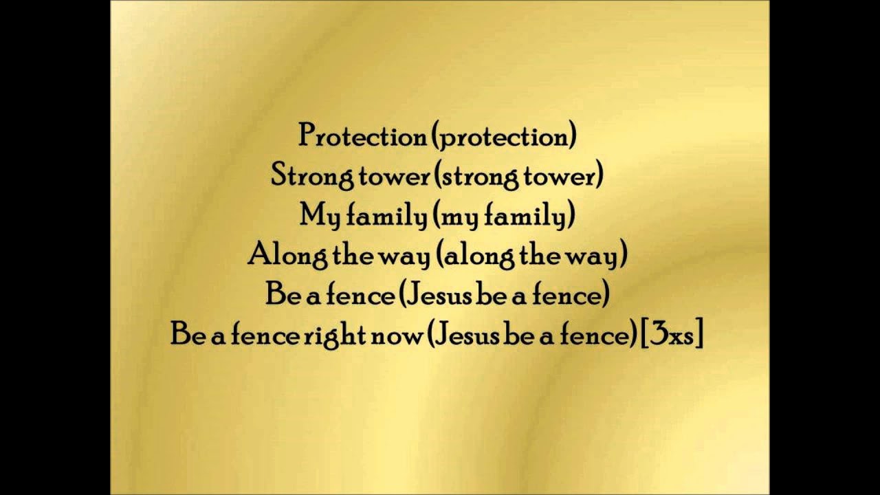 Jesus Be A Fence Around Me by Fred Hammond (Lyrics)