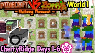 Cherry Ridge Days 1–6 | MVZ2 Shattering Phenomenon (PvZ Fangame Gameplay) | Part 1
