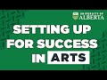 Setting up for success in arts ualberta arts