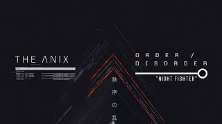 The Anix - Night Fighter