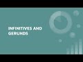 INFINITIVES and GERUNDS