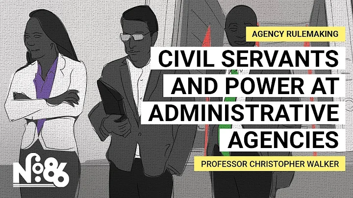 Civil Servants and Power at Administrative Agencies [No. 86] - DayDayNews