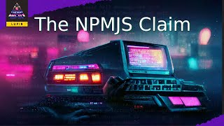 Story: The NPMJS Claim