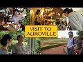 Visit to Auroville || Puducherry