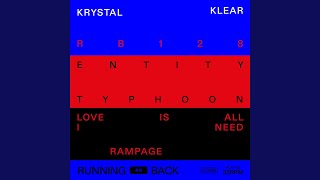 Love Is All I Need - Krystal Klear