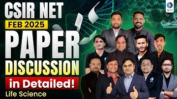 CSIR NET Life Science Paper Analysis - 2025 Discussion & Solution!