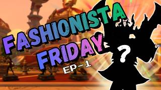 FASHIONISTA FRIDAY - Episode One | World Of Warcraft #gaming #transmog #wow