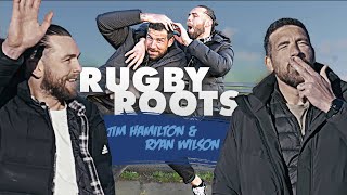 Ryan Wilson & Jim Hamilton get deep, open up on Scotland & being hated by the English | Rugby Roots