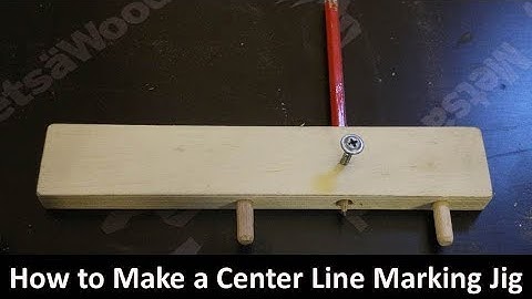 How to Make a Center Line Marking Jig