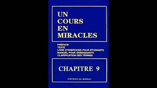 Un Cours En Miracles le Texte en Audio : CHAPITRE 9