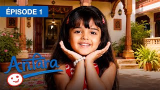 Antara (Aapki Antara) - Le Combat d'une Petite Étoile - EP 01 - Série doublée en français