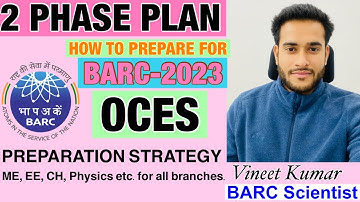How to Prepare For BARC | By Scientist Vineet Kumar | BARC Exam Preparation Strategy | OCES