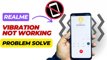 Realme Vibration Not Working Problem Solve | How To Solve Vibration Not Working In Realme