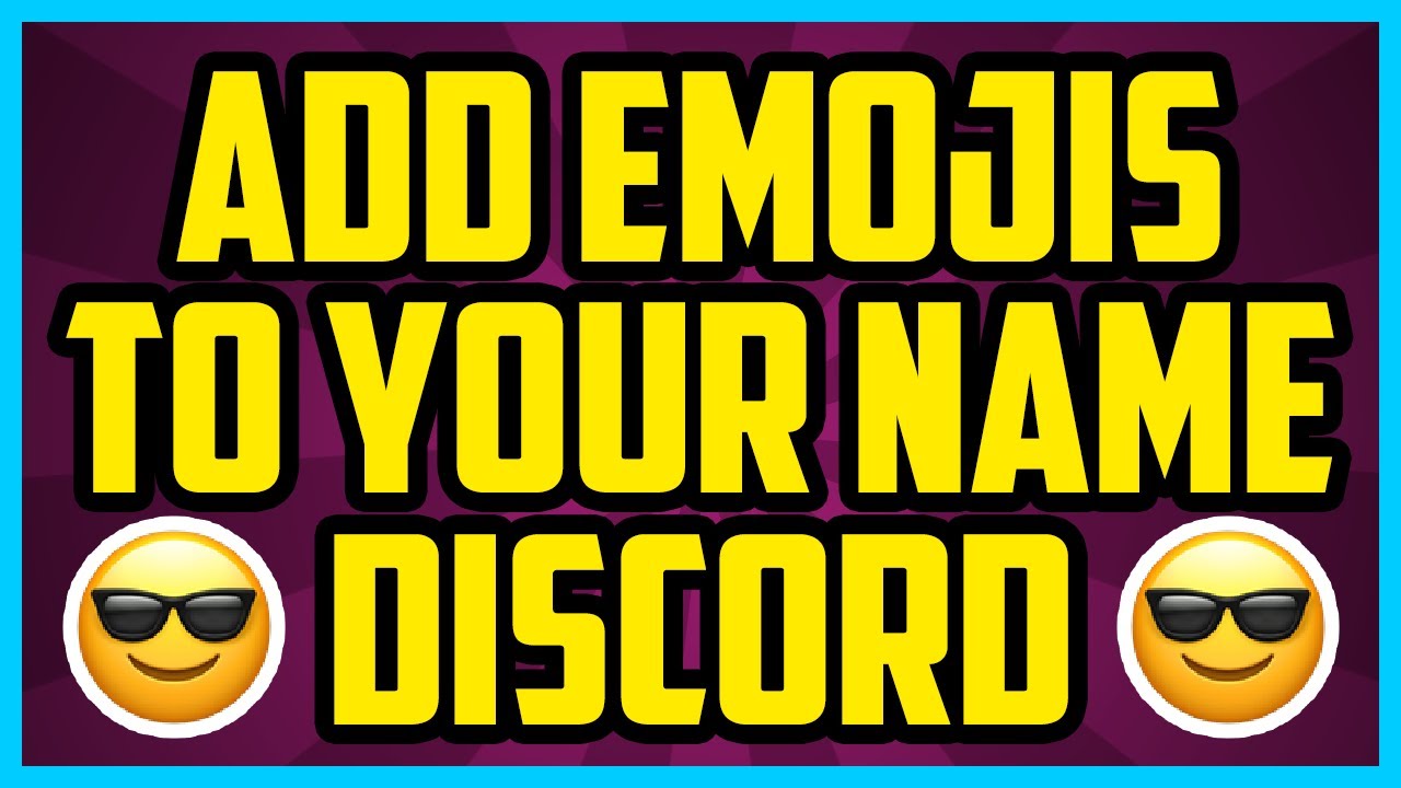 How To Add Emojis To Your Name On Discord 2017 (QUICK ...