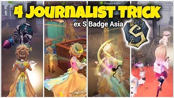 4 Journalist TRICK that will SAVE YOUR LIFE! 🔥 ex S Badge Asia Server Identity V
